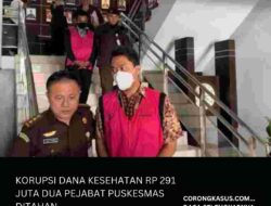 Korupsi Dana Kesehatan Rp 291 Juta, Dua Pejabat Puskesmas Ditahan