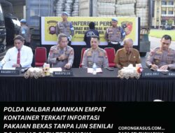 Polda Kalbar Amankan Empat Kontainer Terkait Importasi Pakaian Bekas tanpa ijin Senilai 7,3 Milyar, Satu Tersangka Berhasil Ditangkap.