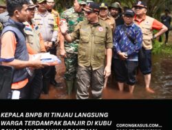 Kepala BNPB RI Tinjau Langsung Warga Terdampak Banjir di Kubu Raya dan Serahkan Bantuan