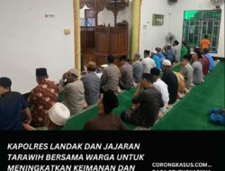 Kapolres Landak dan Jajaran Tarawih Bersama Warga, untuk Meningkatkan Keimanan dan Kebersamaan