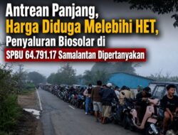 Antrean Panjang, Harga Diduga Melebihi HET, Penyaluran Biosolar di SPBU 64.791.17 Samalantan Dipertanyakan