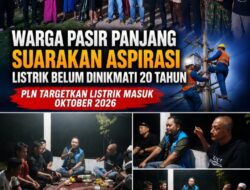 WARGA PASIR PANJANG SUARAKAN ASPIRASI PLN TARGETKAN LISTRIK MASUK OKTOBER 2026