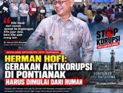 Bangun Budaya Antikorupsi dari Keluarga, Herman Hofi: “Kite Mulai dari Rumah”