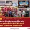 HUT ke-25 Kota Singkawang Meriah: Wali Kota se-Indonesia Ikut Nikmati Besaprah dan Karnaval Multietnis